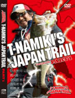 T.NAMIKI’S JAPAN TRAIL part1